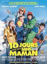 10 jours encore sans maman