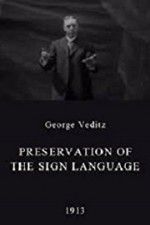 Preservation of the Sign Language