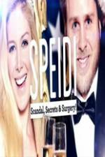 Speidi: Scandal Secrets And Surgery