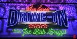 Joe Bob's Last Drive-In