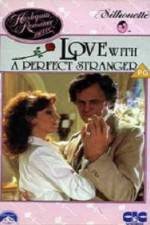 Love with the Perfect Stranger