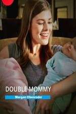 Double Mommy