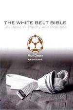 Roy Dean - White Belt Bible