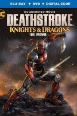 Deathstroke: Knights & Dragons: The Movie