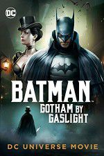 Batman Gotham by Gaslight