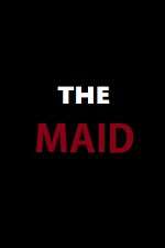 The Maid