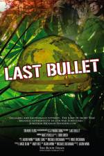 The Last Bullet