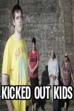 Kicked Out Kids