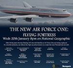 The New Air Force One: Flying Fortress