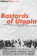 Bastards of Utopia