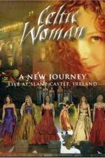 Celtic Woman: A New Journey (2006)