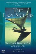 The Last Sailors: The Final Days of Working Sail