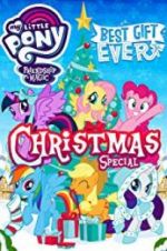 My Little Pony: Best Gift Ever