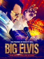 Big Elvis the Pete Vallee Story