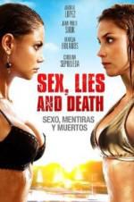 Sex,Lies And Death