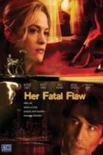 Her Fatal Flaw