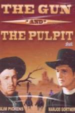 The Gun and the Pulpit