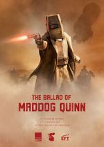 The Ballad of Maddog Quinn (Short 2022)