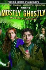 Mostly Ghostly: Have You Met My Ghoulfriend?