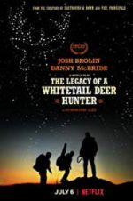 The Legacy of a Whitetail Deer Hunter