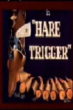 Hare Trigger