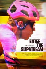 Enter the Slipstream