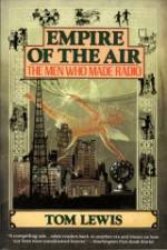 Empire of the Air: The Men Who Made Radio