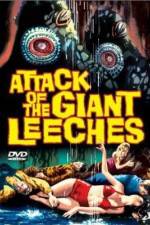 Attack of the Giant Leeches