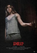 Drip (Short 2021)