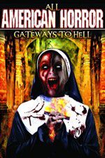 All American Horror: Gateways to Hell