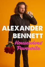 Alexander Bennett: Housewive\'s Favourite (TV Special 2020)