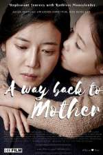 A Way Back to Mother