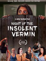 Night of the Insolent Vermin