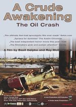 A Crude Awakening: The Oil Crash