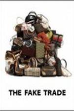 The Fake Trade