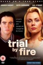 Trial by Fire