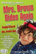 Mrs Brown Rides Again