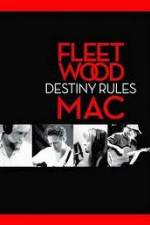 Fleetwood Mac: Destiny Rules