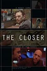 The Closer