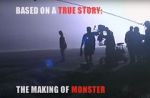 Based on a True Story: The Making of \'Monster\'