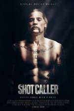 Shot Caller