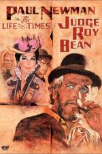 The Life and Times of Judge Roy Bean