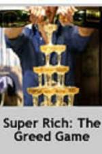 Super Rich: The Greed Game