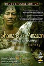 Shamans Of The Amazon