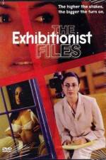 The Exhibitionist Files