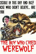 The Boy Who Cried Werewolf