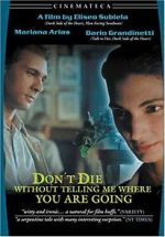 Don\'t Die Without Telling Me Where You\'re Going