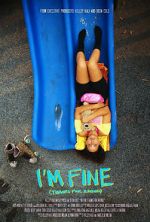 I\'m Fine (Thanks for Asking)