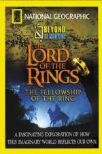 National Geographic Beyond the Movie - The Lord of the Rings