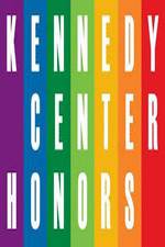 The 36th Annual Kennedy Center Honors